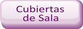 Cubiertas de Sala